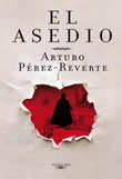 El Asedio de Arturo Perez Reverte